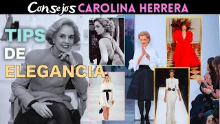 28 consejos de ELEGANCIA de Carolina Herrera