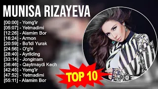 Munisa Rizayeva 2023 MIX ~ Top 10 eng yaxshi qo'shiqlar