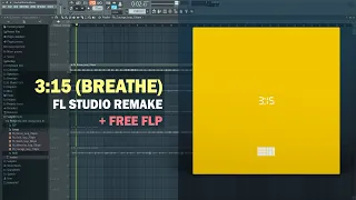 Russ - 3:15 (Breathe) (FL Studio Remake + Free FLP)