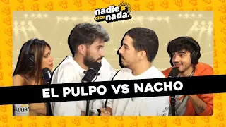 #NADIEDICENADA | NO NOS SAQUEN DE CONTEXTO: NACHO Y EL PULPO SE PIDEN PERDÓN Y ¿QUÉ ES SER PAKI?