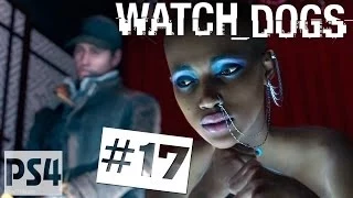 Watch Dogs прохождение PS4 - Часть #17 ✔ Взгляд в бездну