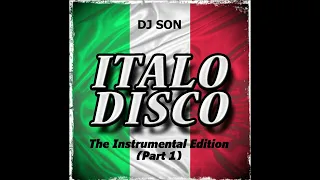 Italo Disco  The Instrumental Edition Part 1, Dj Son