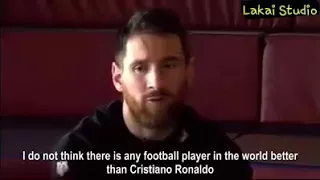 Lionel Messi says "Cristiano Ronaldo is better than him and Ronaldo is the best player of all time"