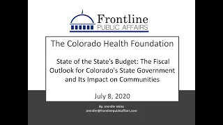 State of the State's Budget: The Fiscal Outlook for Colorado's State Gov't & Impact on Communities