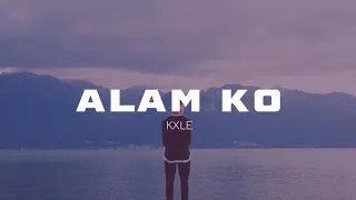 Kxle - Alam ko (Lyrics)