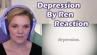 Reaction to Depression by Ren