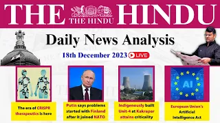 The Hindu Analysis | 18 December 2023 | Daily News Analysis UPSC | Unacademy