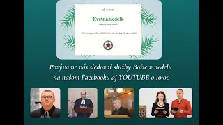 Pašiové služby Božie na Kvetnú nedeľu