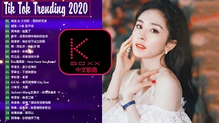KBoxx【無廣告】Top 60 TIKTOK 2020 － 最新歌曲2020流行歌 － 华语歌曲排行榜 2020 － Top Chinese Songs 2020