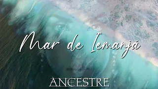 Mar de Iemanjá - Ancestre