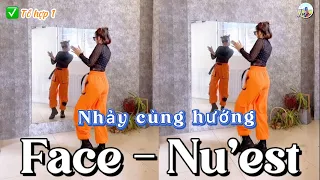 FACE - NU’EST | Pháp Sư Trung Hoa Tiktok | Nhảy cùng hướng | Jun Cover