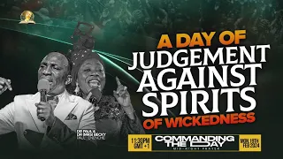 MID NIGHT PRAYER: COMMANDING THE DAY- A DAY OF JUDGEMENT AGAINST SPIRITS OF WICKEDNESS. 19-02-2024