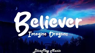 Imagine Dragons - Believer (lyrics)