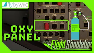 OXYGEN PANEL EXPLAINED | Microsoft Flight Simulator | A32NX | Development Version