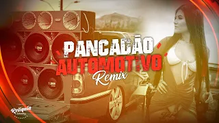 PANCADÃO AUTOMOTIVO REMIX 2023 • MEGA FUNK PANCADÃO AUTOMOTIVO 2023 • FUNK PANCADÃO GRAVÃO 2023