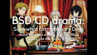 BSD CD drama Somewhat Extraordinary Days 1/4 || ENG subs