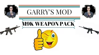 M9K Weapon Pack|Garry's mod