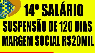 14 SALÁRIO INSS MENTIRA SUSPENSÃO DE 120 DIAS DO CONSIGNADO E MARGEM SOCIAL R$20 MIL DESCUBRA TUDO