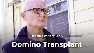 Domino Liver Transplant - Ochsner Patient Story