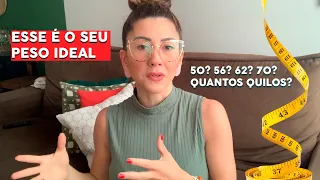 COMO DESCOBRIR QUAL O SEU PESO IDEAL