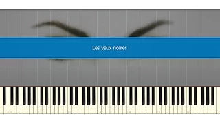 Les yeux noirs (Очи чёрные, Otchi tchornye) - Piano Tutorial