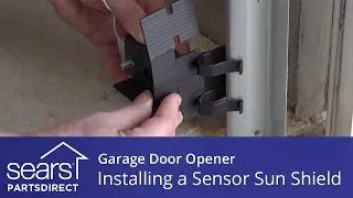 Installing a Garage Door Opener Sensor Sun Shield