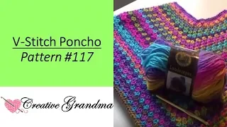 Quick & Easy V-Stitch Poncho (Free Pattern at end of video)