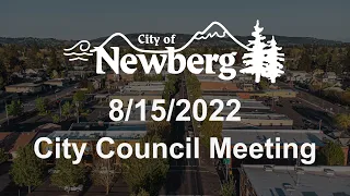 Newberg City Council Meeting - August 15, 2022