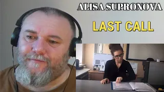ALISA SUPRONOVA | Алиса Супронова - LAST CALL | ПОСЛЕДНИЙ ЗВОНОК (REACTION)