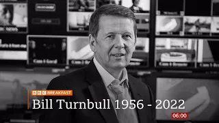 Bill Turnbull passes away tributes (1956 - 2022) (2) (UK) - BBC News - 2nd September 2022