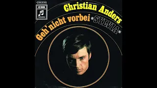 Christian Anders - Geh' nicht vorbei - 1969