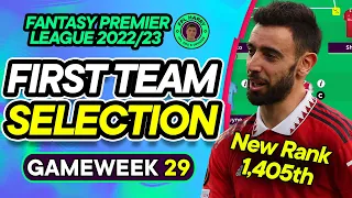 FIRST FPL DOUBLE GW29 TEAM SELECTION | Bench Boost Active? | Fantasy Premier League Tips 2022/23