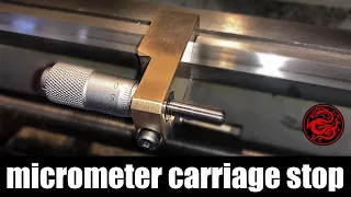 Mini lathe micrometer carriage stop | dial indicator carriage stop
