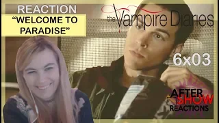 The Vampire Diaries 6x03 - "Welcome To Paradise" Reaction