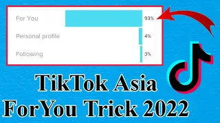 Tiktok Asia ForYou Trick 2022 | Tiktok ForYou Trick 2022 | Tiktok Video 93% Viral With Proof