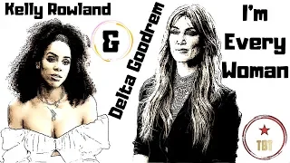 Kelly Rowland & Delta Goodrem - I'm Every Woman UNCUT - The Voice Australia 2018