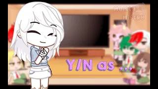 MHA reacts to Y/N as... || Gacha Club || Reaction Video