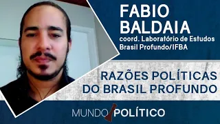 Razões políticas do Brasil profundo