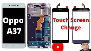 Oppo A37 Touch  Change // Oppo A37