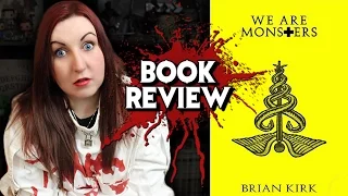 WE ARE MONSTERS (2015) | Book Review