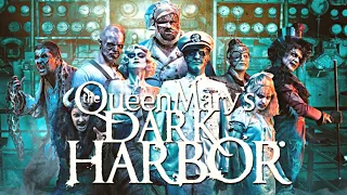 Queen Mary Dark Harbor - Ultimate Halloween Haunt Experience - Long Beach, California