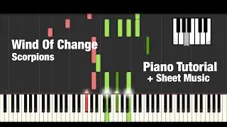 (How To Play) Wind Of Change - Scorpions - Piano Tutorial + Sheet Music