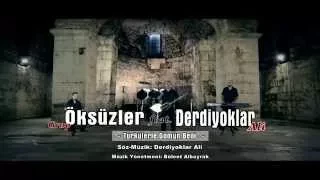 Grup Öksüzler & Derdiyoklar Ali - Türkülerle Gömün Beni - HD Klip by Tanju Duman