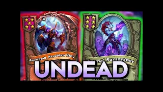 Hearthstone:  (Battlegrounds)  - My Army Of UNDEAD Are INVINCIBLE