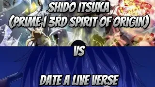 Shido Itsuka (Prime) vs Date A Live Verse - Ultimate Showdown! #datealive #shidoitsuka #anime