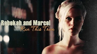 Rebekah and Marcel ► Run This Town