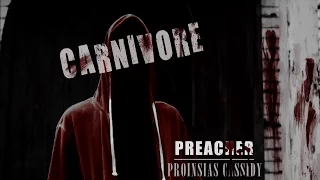 carnivore || proinsias cassidy || preacher amc