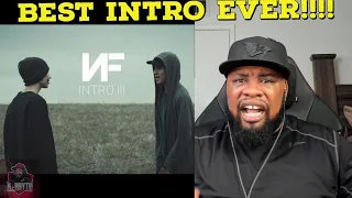 ALL TIME FAVORITE!!! NF - Intro III (Reaction!!)