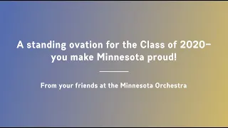 Pomp & Circumstance by the Minnesota Orchestra (featuring the Monticello High School Class of 2020)