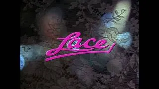 LACE - My Tribute